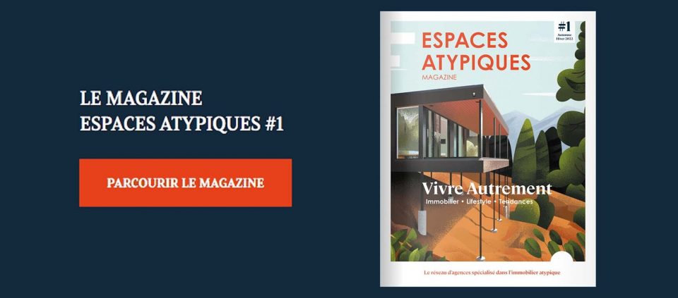 Découvrez le premier numéro du magazine Espaces Atypiques #Vivreautrement